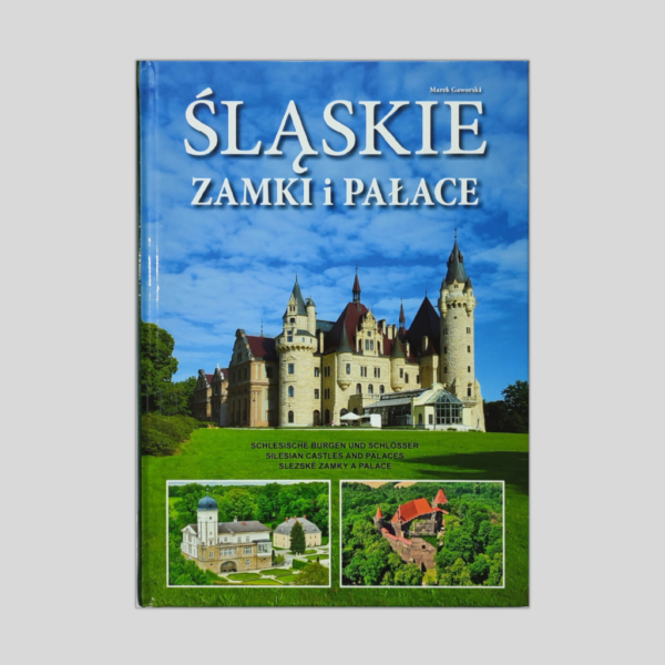 Okładka książki Śląskie Zamki i Pałace.