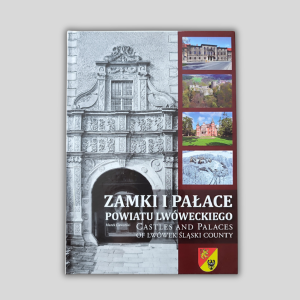Okładka książki Zamki i pałace Powiatu Lwóweckiego.